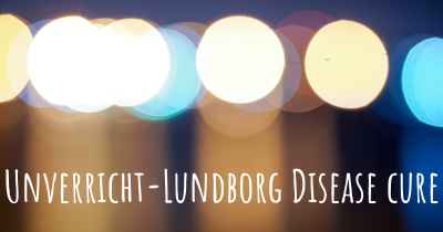 Unverricht-Lundborg Disease cure