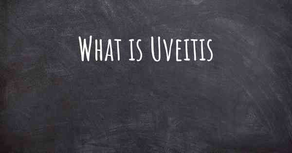 What is Uveitis