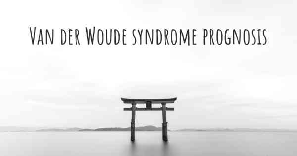 Van der Woude syndrome prognosis