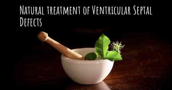 Natural treatment of Ventricular Septal Defects