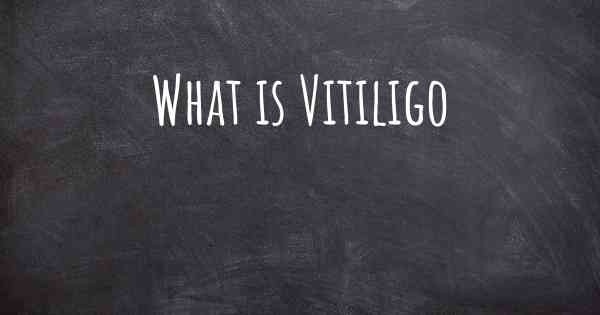 What is Vitiligo