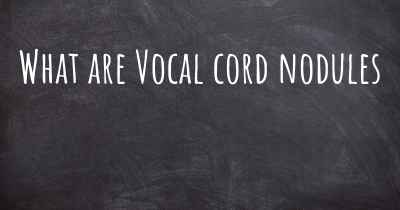 What are Vocal cord nodules
