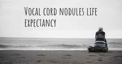 Vocal cord nodules life expectancy