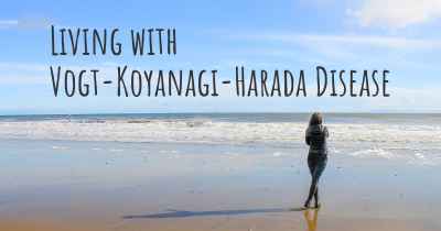 Living with Vogt-Koyanagi-Harada Disease