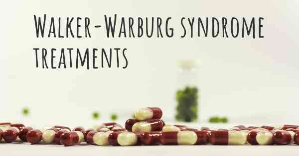 Walker-Warburg syndrome treatments