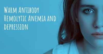 Warm Antibody Hemolytic Anemia and depression