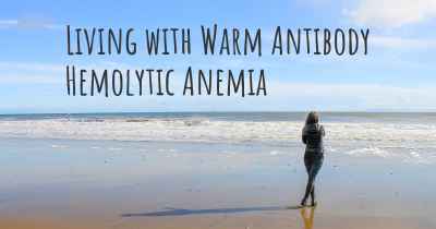 Living with Warm Antibody Hemolytic Anemia