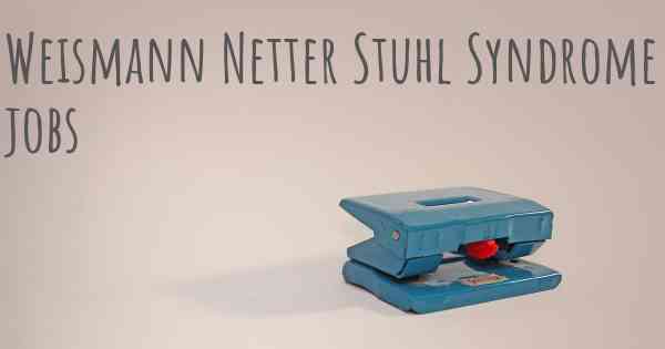Weismann Netter Stuhl Syndrome jobs