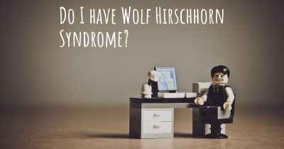 Do I have Wolf Hirschhorn Syndrome?