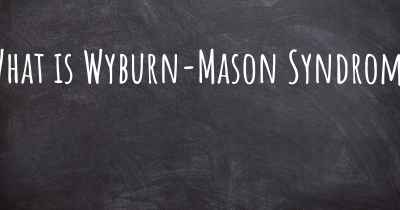 What is Wyburn-Mason Syndrome