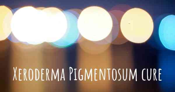 Xeroderma Pigmentosum cure