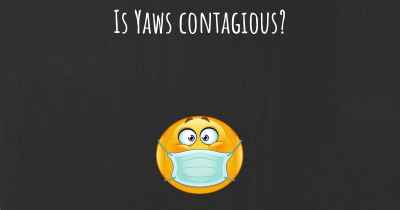 Is Yaws contagious?