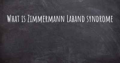 What is Zimmermann Laband syndrome