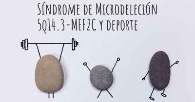 Síndrome de Microdeleción 5q14.3-MEF2C y deporte