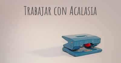 Trabajar con Acalasia