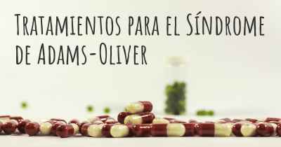 Tratamientos para el Síndrome de Adams-Oliver