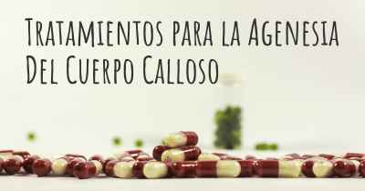 Tratamientos para la Agenesia Del Cuerpo Calloso