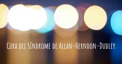 Cura del Síndrome de Allan-Herndon-Dudley