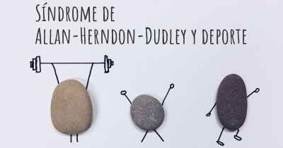 Síndrome de Allan-Herndon-Dudley y deporte