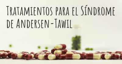 Tratamientos para el Síndrome de Andersen-Tawil