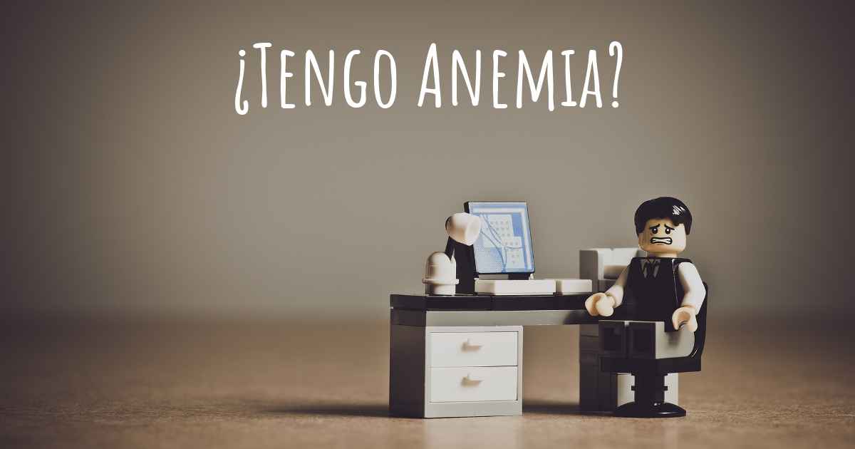 Como Saber Si Tengo Anemia