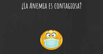 ¿La Anemia es contagiosa?