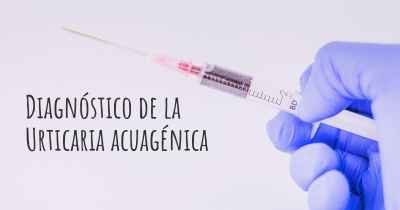 Diagnóstico de la Urticaria acuagénica