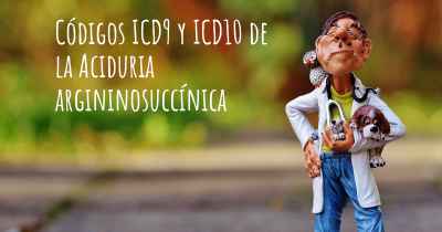 Códigos ICD9 y ICD10 de la Aciduria argininosuccínica