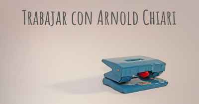 Trabajar con Arnold Chiari