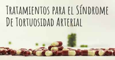 Tratamientos para el Síndrome De Tortuosidad Arterial