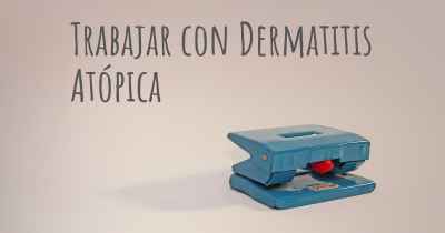 Trabajar con Dermatitis Atópica