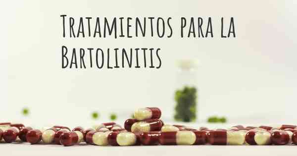 Tratamientos para la Bartolinitis