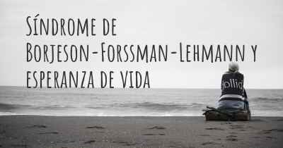 Síndrome de Borjeson-Forssman-Lehmann y esperanza de vida