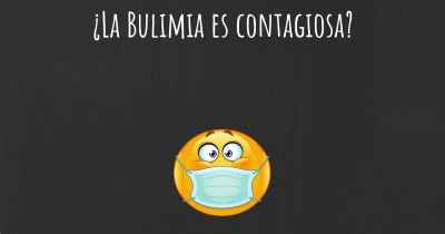 ¿La Bulimia es contagiosa?