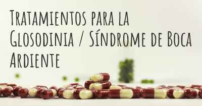 Tratamientos para la Glosodinia / Síndrome de Boca Ardiente