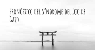 Pronóstico del Síndrome del Ojo de Gato