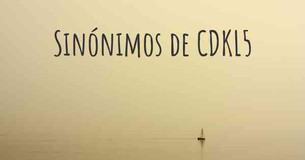Sinónimos de CDKL5