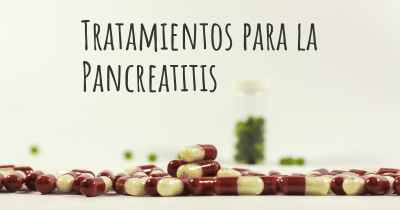 Tratamientos para la Pancreatitis