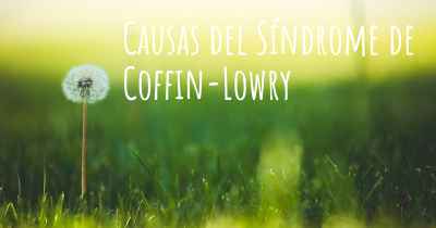 Causas del Síndrome de Coffin-Lowry