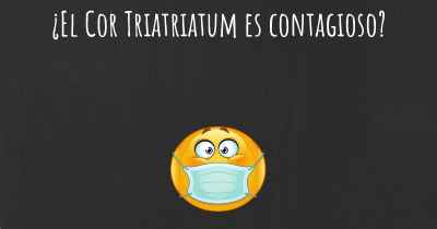 ¿El Cor Triatriatum es contagioso?