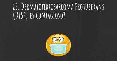 ¿El Dermatofibrosarcoma Protuberans (DFSP) es contagioso?