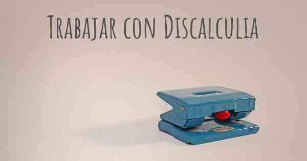 Trabajar con Discalculia