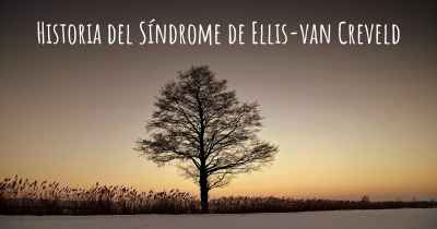 Historia del Síndrome de Ellis-van Creveld