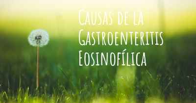 Causas de la Gastroenteritis Eosinofílica