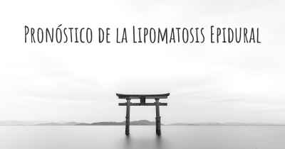 Pronóstico de la Lipomatosis Epidural