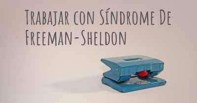 Trabajar con Síndrome De Freeman-Sheldon