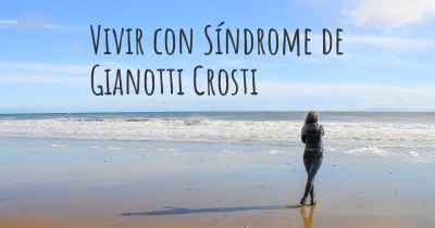 Vivir con Síndrome de Gianotti Crosti