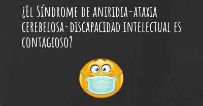 ¿El Síndrome de aniridia-ataxia cerebelosa-discapacidad intelectual es contagioso?