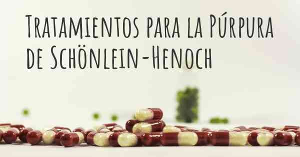 Tratamientos para la Púrpura de Schönlein-Henoch