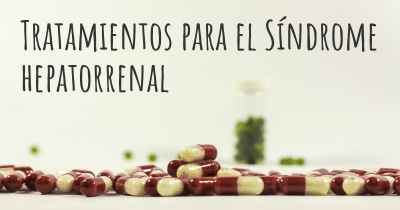 Tratamientos para el Síndrome hepatorrenal